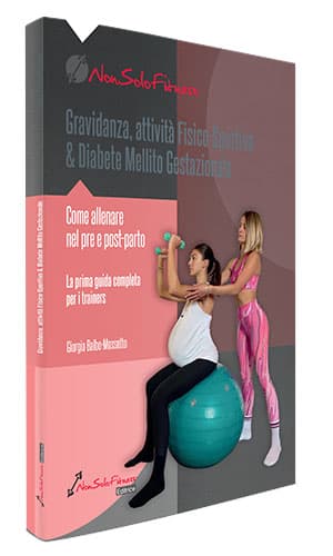 Copertina: Gravidanza, attività Fisico-Sportiva & Diabete gestazionale