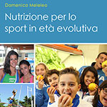 Copertina: Nutrizione per lo sport in età evolutiva
